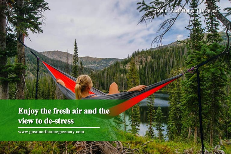Enjoy the fresh air and the view to de-stress