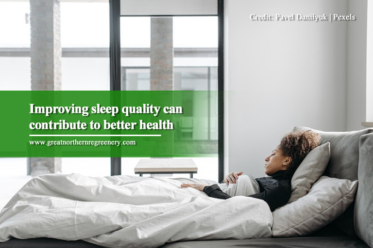 Improving sleep quality can contribute to better health
